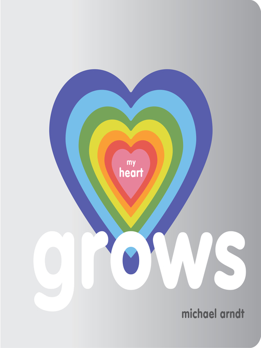 Title details for My Heart Grows by Michael Arndt - Available